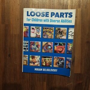 Loose Parts for Children with Diverse Abilities 9781605547077 Red Leaf Press